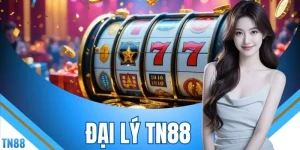 Đại Lý TN88 - Thưởng Nóng Cho Đối Tác Đến 15.000.000 VNĐ